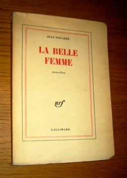 La belle femme. Nouvelles.. Fougère (Jean)