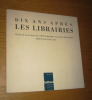 Dis ans après, les librairies
. Rouaud (Jean) & Walusinski (Gilles)