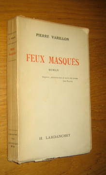 Feux masqués. Roman.. Varillon (Pierre)
