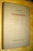 Paraspora. 30 Aufsätze zur Geschichte, Kultur u. Sprache des byzantinischen Reiches.. Dölger (Franz)