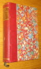 Les plus jolis vers des années 1910, 1911, 1912. Choix par Alphonse Séché. Trois tomes reliés en un volume. . Séché (Alphonse)