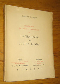 Itinéraire de Sirius à Jérusalem ou La trahison de Julien Benda. Bourquin (Constant)