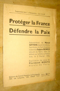 Protéger la France, Défendre la Paix, interventions de Marcel GITTON, député de la Seine, Secrétaire du Parti communiste et de Sulpice DEWEZ, député ...