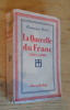 La Querelle du Franc 1924-1928. Piétri (François)