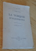 La Turquie d'aujourd'hui. Ronart (Dr Stephan)