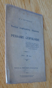 Notice explicative illustrée du pessaire cervicoïde. Gottschalk (Dr. A.)