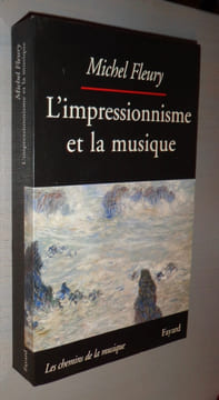 L'impressionnisme et la musique. Fleury (Michel)