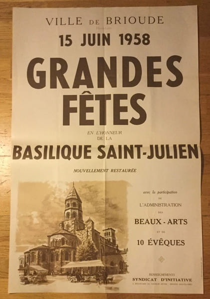 Affiche pour les Grandes F&ecirc;tes de Brioude, restauration de la Basilique Saint-Julien.. Collectif / Ville de Brioude