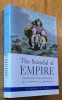 The Scandal of Empire. India and the Creation of Imperial Britain.. Dirks (Nicholas B.)