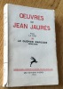 Oeuvres de Jean Jaurès. Pour la paix. III. Le guêpier marocain 1906-1908. . Jaurès (Jean)