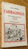 Carmagnoles. Poèmes et chansons anti-Systématiques (1944-1958). . Pétrel (Jean) & Léno / Soupault (Ralph)