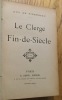 Le Clergé Fin-de-Siècle. Pierrefeu (Guy de)