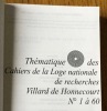 Thématique des Cahiers de la Loge Nationale de Recherche Villard de Honnecourt - N° 1 à 60 - Hors Série N° 3 / 3e Édition 2006 - Grande Loge Nationale ...