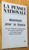 La pensée nationale n°11. Manifeste pour la France. . La pensée nationale n°11.