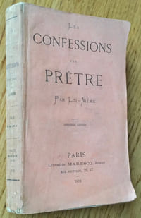 Les Confessions d'un Prêtre Par Lui-Même