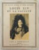 Louis XIV et la faculté. J. Robiquet