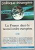 Politique étrangère n°3, automne 1990, 55e année - La France dans le nouvel ordre européen. Stanley Hoffmann, André Giraud, Jean-Pierre Chevènement, ...