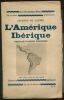 L'Amérique Ibérique . Jacques de Lauwe