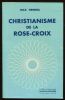 Christianisme de la Rose-Croix. Max Heindel