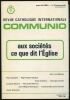 Revue catholique internationale Communio Tome VI (1981), n°2 (mars-avril) - Aux sociétés ce que dit l'Eglise. Jean-Luc Marion, Paul Valadier, Mgr ...