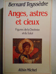 Anges, astres et cieux. Figures de la Destinée et du Salut.