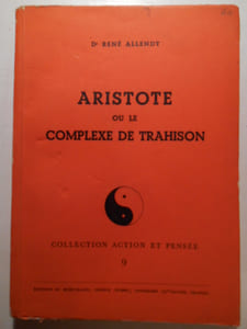Aristote ou le complexe de trahison.
