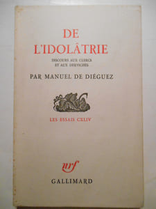 De l'idolâtrie. Discours aux clercs et aux derviches.
