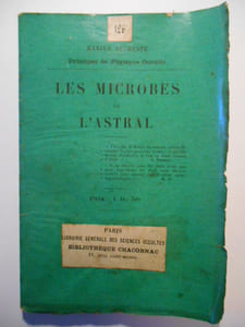 Principes de Physique occulte. Les Microbes de l'Astral.
