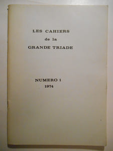 Les cahiers de la grande triade. Numéro 1 - 1974.