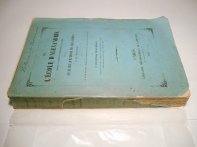 De l'école d'Alexandrie. Précédé d'un essai sur la méthode des Alexandrins et le mysticisme, et suivi d'une traduction de morceaux choisis de Plotin.