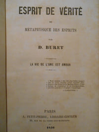 1) Esprit de Vérité ou Métaphysique des Esprits. [RELIÉ AVEC 6 AUTRES TOMES - DE TOUTE RARETÉ].