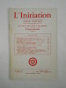 L'Initiation. Cahiers de Documentation Esotérique Traditionnelle. Revue fondée en 1888 par Papus. Nouvelle série. 45e année, n° 3 ...