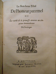 Le raccourcissement des jours ou examen. Si en cest aage accourci, nos jours peuvent estre allongés et accourcis : ou sont tous déterminés. Item. [- La constante Departie ou le trespas volontaire [].- Le Bon--heur filial de l'honeur paternel ou La vérité de la promesse annexée au cinquième commandement du Décalogue].