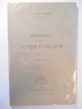 Rapports du celtique et du latin.. SAVORET A.,