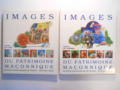 Images du patrimoine maçonnique. La Loge [- Les Hommes]. 2 VOLUIMES - COMPLET.