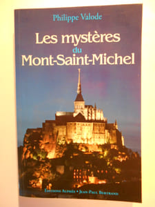 Les mystères du Mont-Saint-Michel.