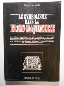 Le symbolisme dans la franc-maçonnerie.