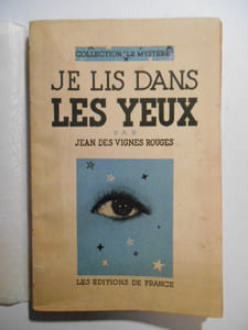 Je lis dans les yeux.