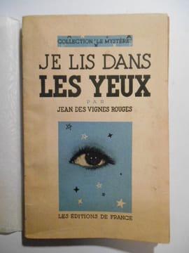 Je lis dans les yeux.. DES VIGNES ROUGES Jean,