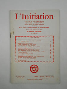 L'Initiation. Cahiers de Documentation Esotérique Traditionnelle. Revue fondée en 1888 par Papus. Nouvelle série. 46e année, n° 4 (Octobre-Novembre-Décembre 1972).