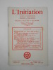 L'Initiation. Cahiers de Documentation Esotérique Traditionnelle. Revue fondée en 1888 par Papus. Nouvelle série. 47e année, n° 1 ...