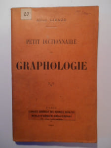 Petit dictionnaire de graphologie.