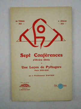 Thot: de Virgo - 583 - à Jésus - 263 -. Sept Conférences d'Ordre Divin et une Leçon de Pythagore. Paris 1929-1930.. PAVIOT [Auguste] (Professeur),