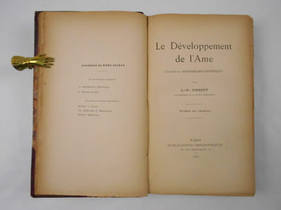 Conférences Théosophiques à l'Aula, de l'Université de Genève. Novembre-décembre 1900: Les enseignements principaux de la théosophie. Les rapports de la théosophie avec la science, les philosophies et les religions. [- Le Développement de l'Âme. Une suite au "Bouddhisme ésotérique"] par A.-P. Sinnett.