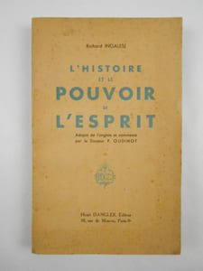 L'Histoire et le Pouvoir de l'Esprit.