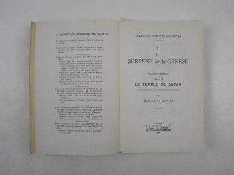 Essais de Sciences Maudites II : Le Serpent de la Genèse - Première septaine (Livre I) : Le Temple de Satan.. GUAITA Stanislas (de),