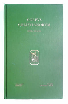 Refutationes Prochori Cydonii et disputatio cum Paulo Patriarcha Latino epistulis septem tradita. (Corpus Christianorum. Séries Graeca 16 - CCSG 16).. ...