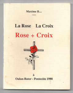 La rose La croix Rose+Croix, "Rendez à César ce qui est à César et à Dieu ce qui est à Dieu".