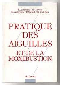 Pratique des aiguilles et de la moxibustion.