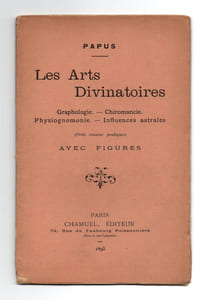 Les arts divinatoires. Graphologie. - Chiromancie. - Physiognomonie. - Influences astrales.